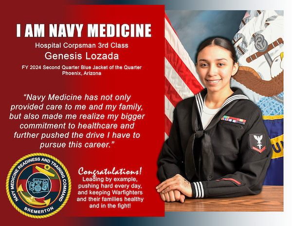 I am Navy Medicine – HM3 Genesis Lozada – stationed at NMRTC Bremerton